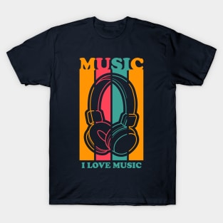 I Love Music | Music | Music Lover T-Shirt